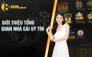 Giới thiệu tổng quan nhà cái uy tín_