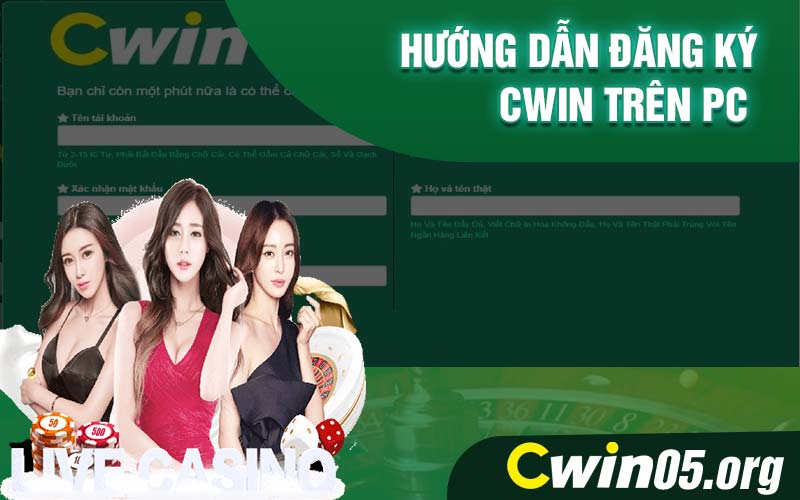 Đăng ký Cwin bằng PC 