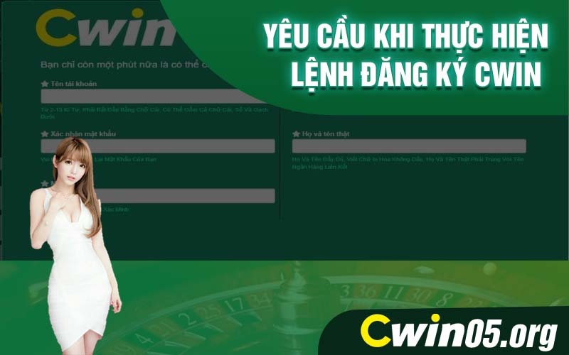 Điều kiện cần thiết để thực hiện đăng ký Cwin